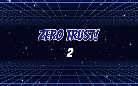 실전! 제로트러스트(ZeroTrust)를 적용해 보자. (2편)